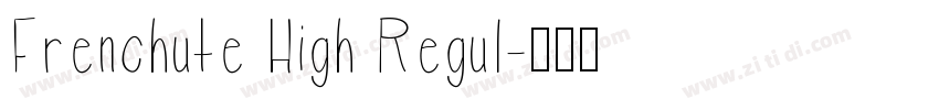 Frenchute High Regul字体转换